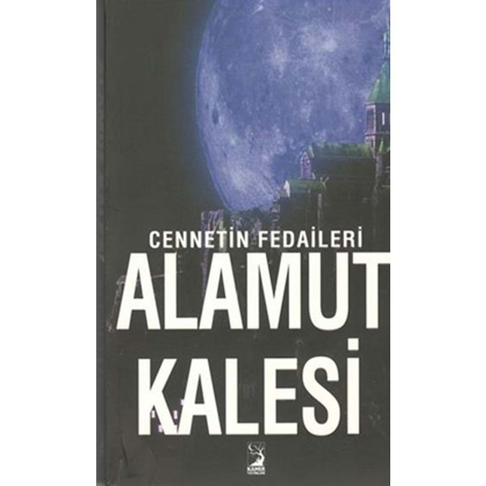 Cennetin Fedaileri Alamut Kalesi