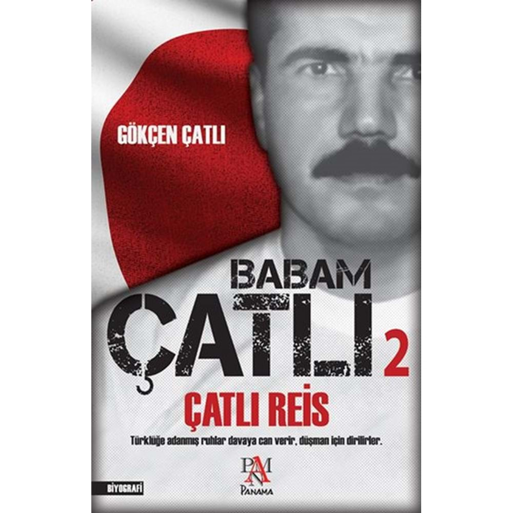 Babam Çatlı 2 - Çatlı Reis