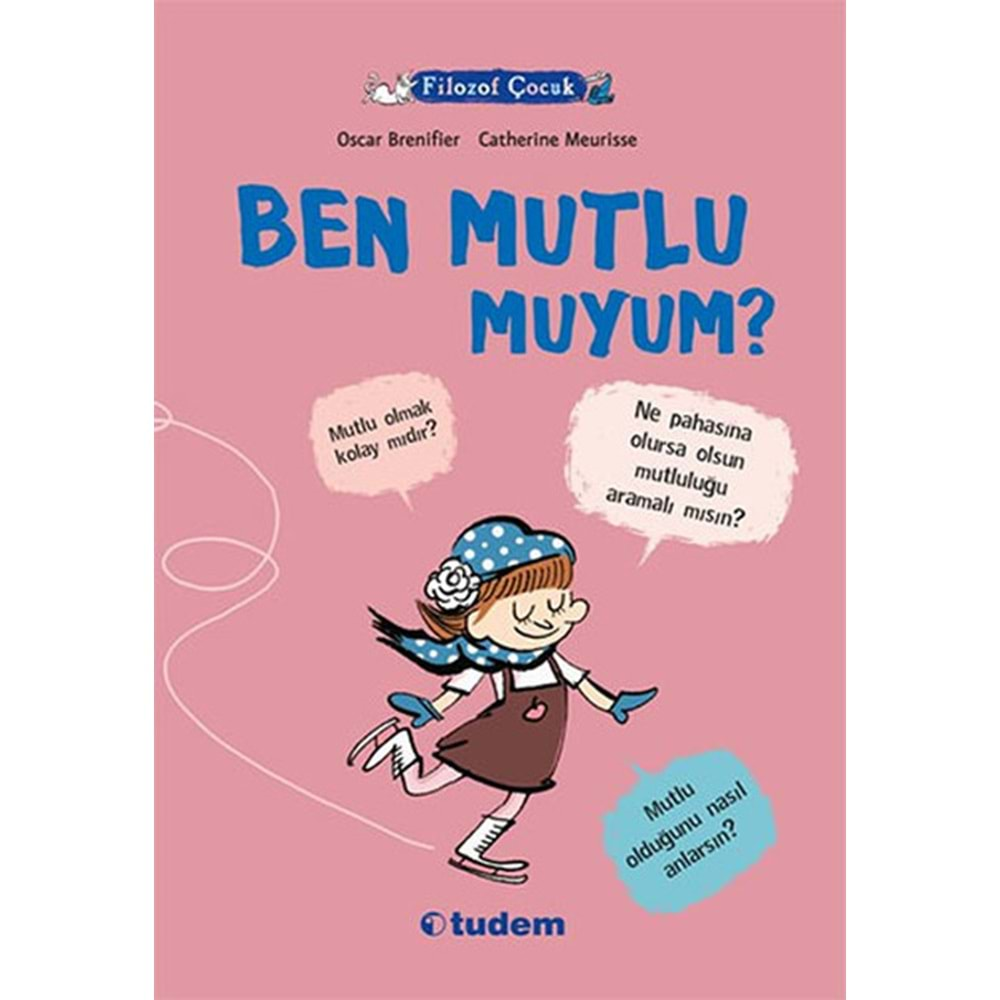 Filozof Çocuk - Ben Mutlu Muyum?