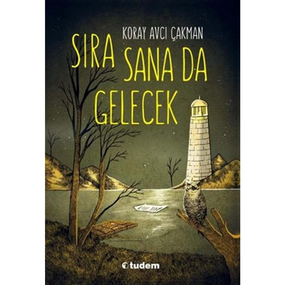 Sıra Sana Da Gelecek