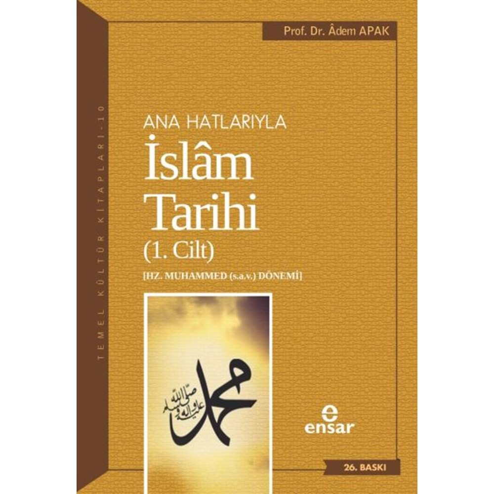 Ana Hatlarıyla İslam Tarihi 1