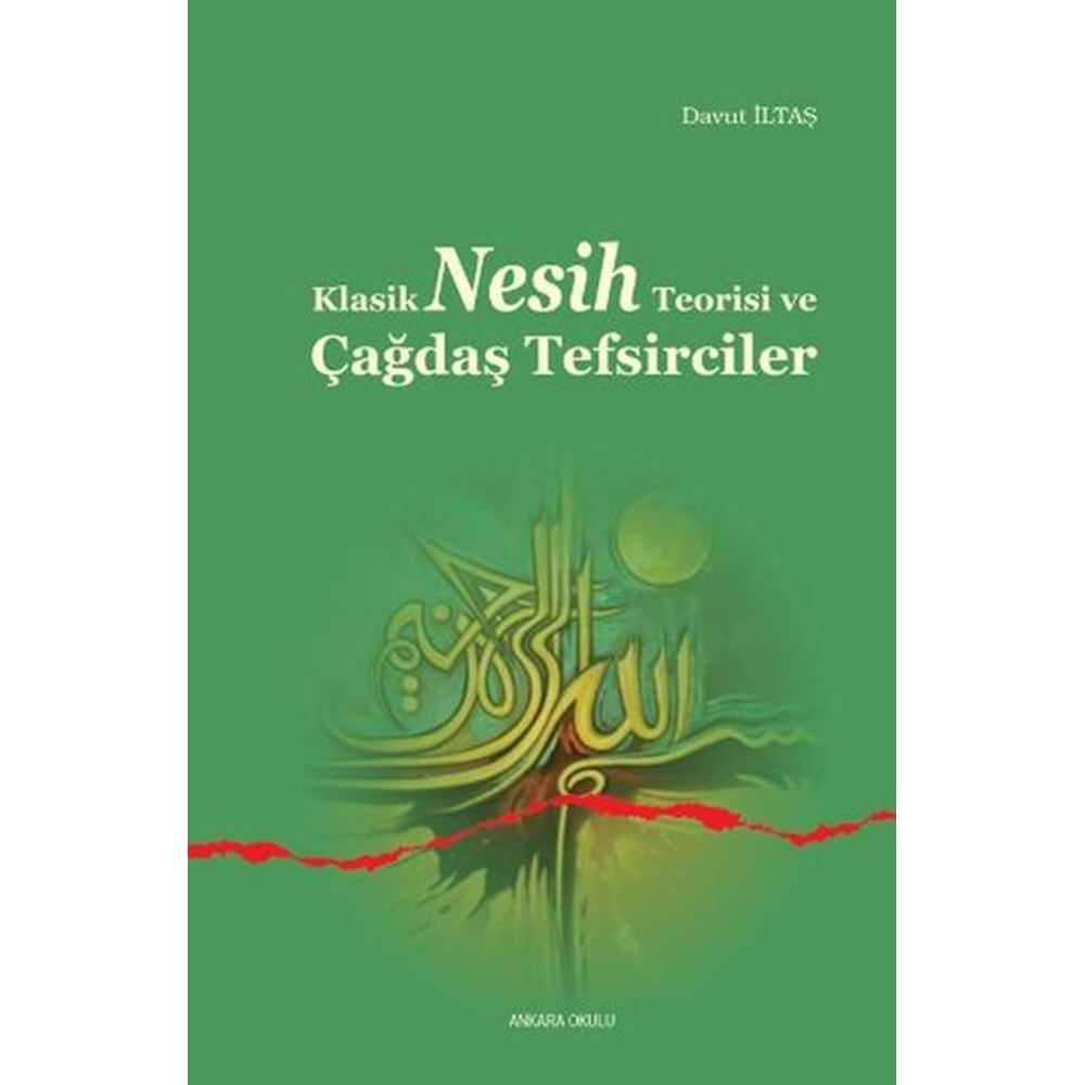 Klasik Nesih Teorisi ve Çağdaş Tefsirciler