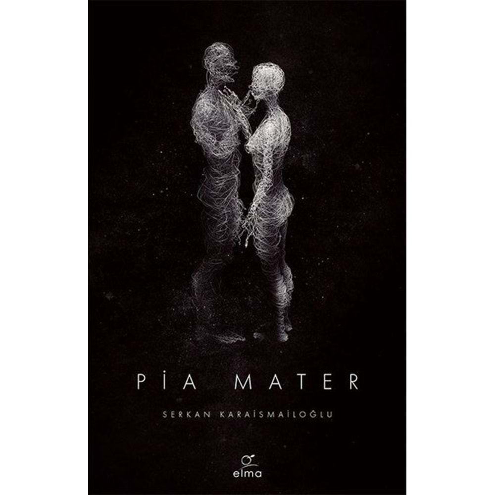 Pia Mater 1. Kitap