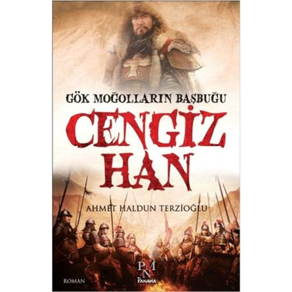 Gök Moğolların Başbuğu Cengiz Han