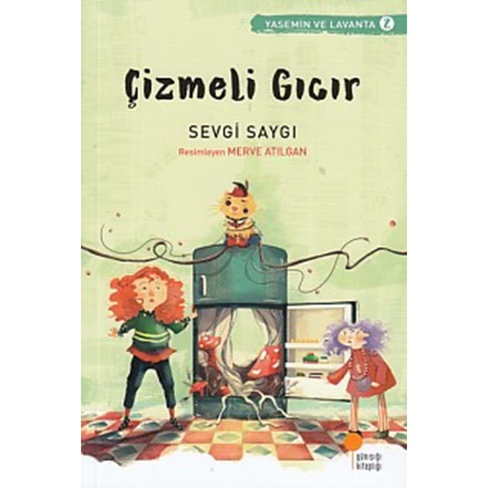 Yasemin ve Lavanta 02 - Çizmeli Gıcır