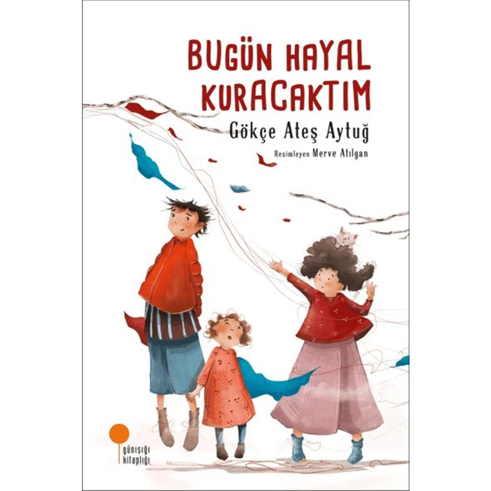 Bugün Hayal Kuracaktım