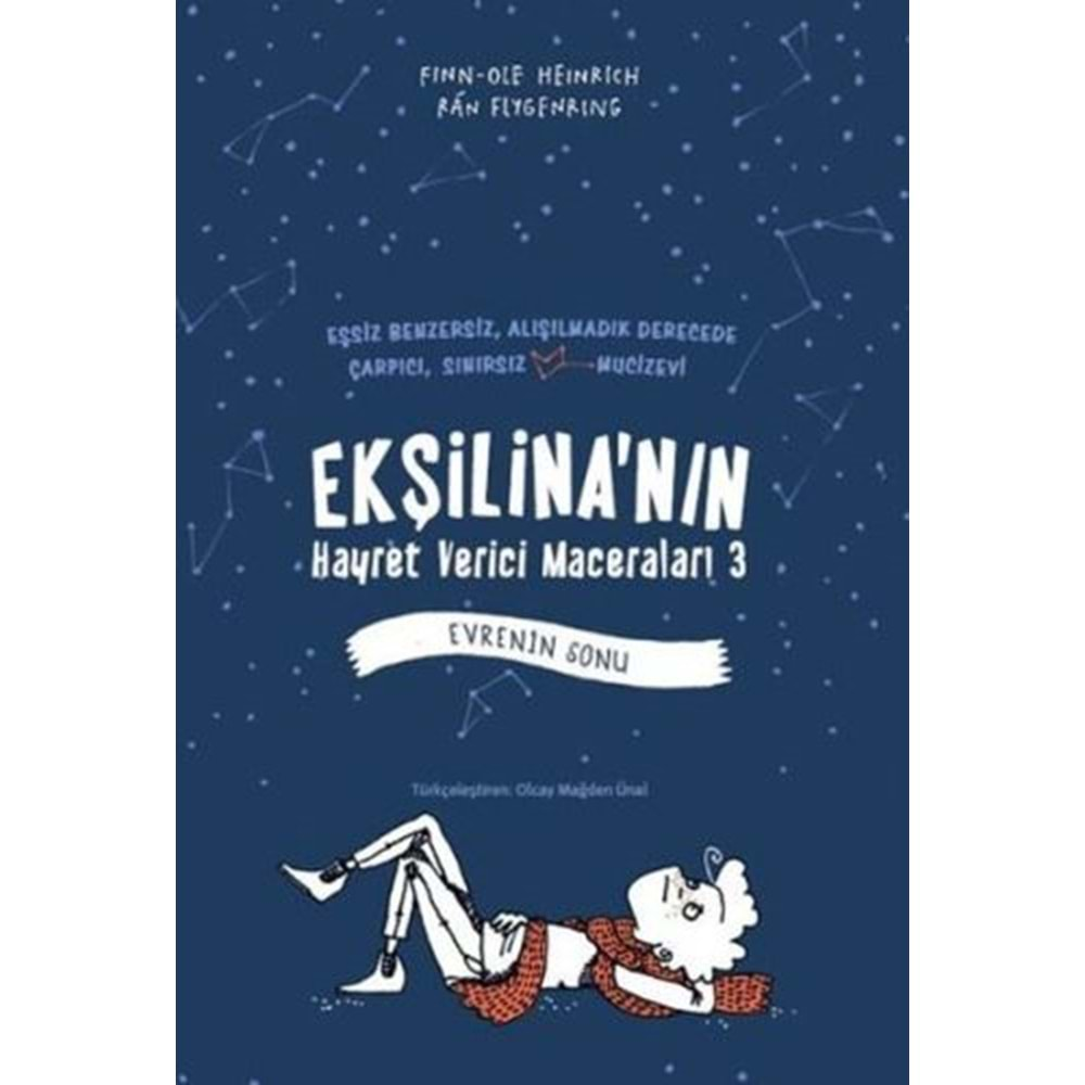 Ekşilina'nın Hayret Verici Maceraları 3 : Evrenin Sonu