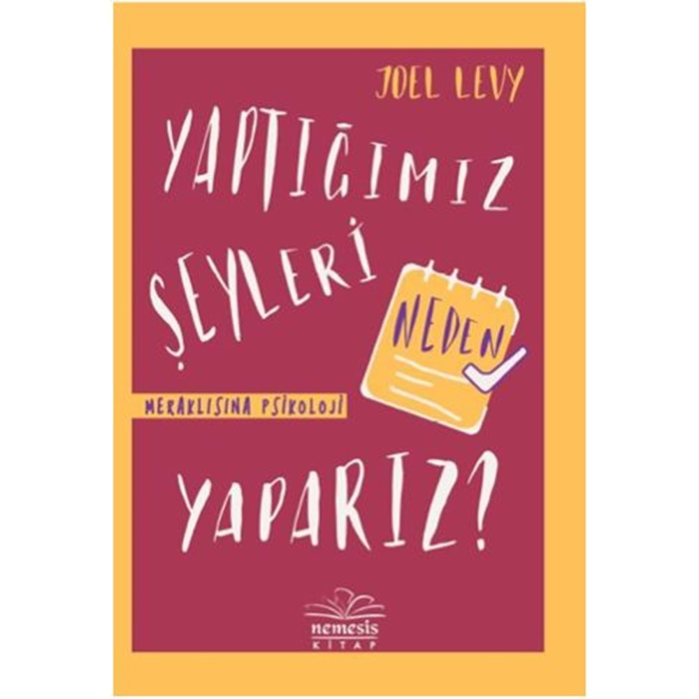 Yaptığımız Şeyleri Neden Yaparız Ciltli