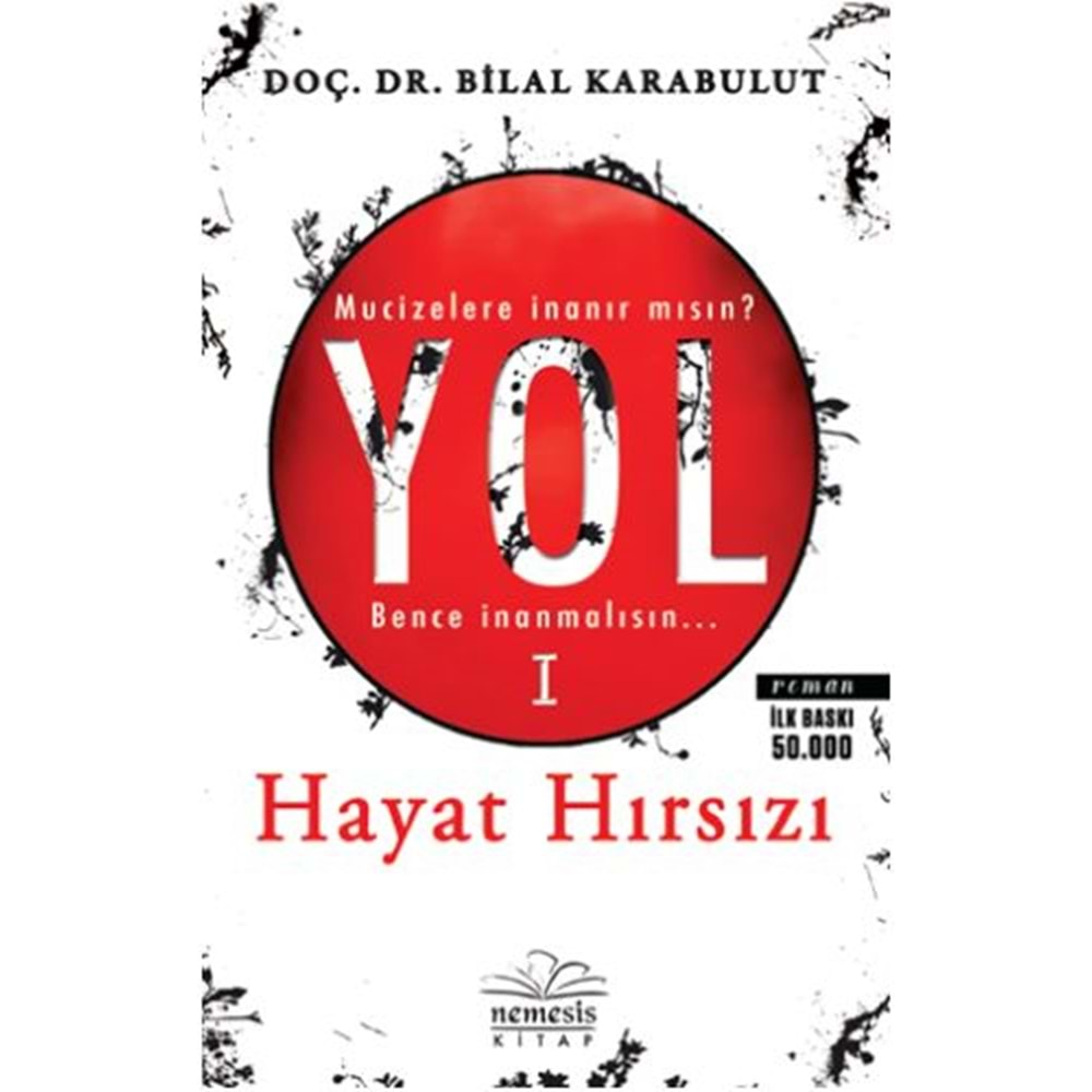 Yol 1 Hayat Hırsızı