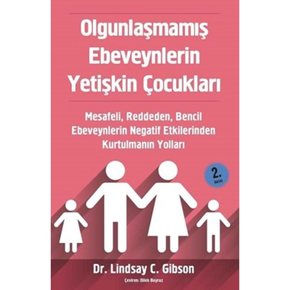 Olgunlaşmamış Ebeveynlerin Yetişkin Çocukları