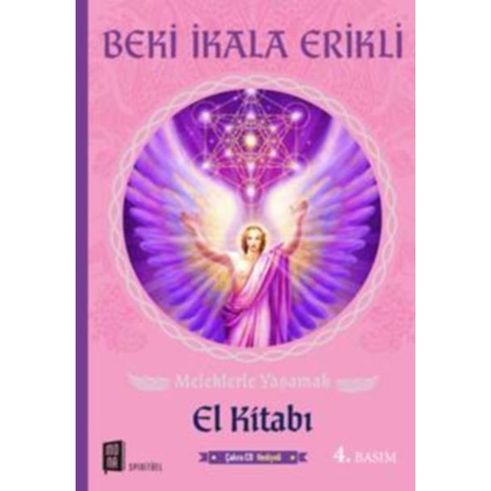 Meleklerle Yaşamak El Kitabı