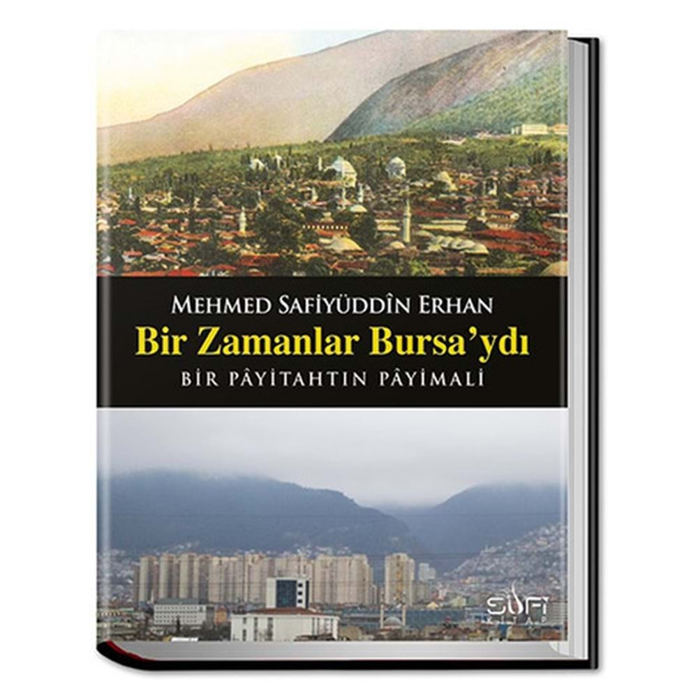 Bir Zamanlar Bursaydı