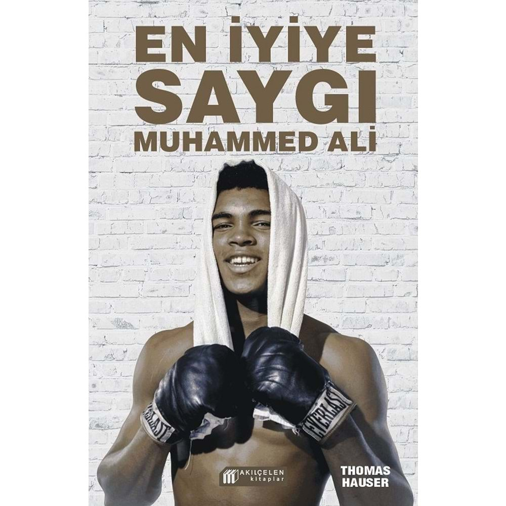 En İyiye Saygı:Muhammed Ali