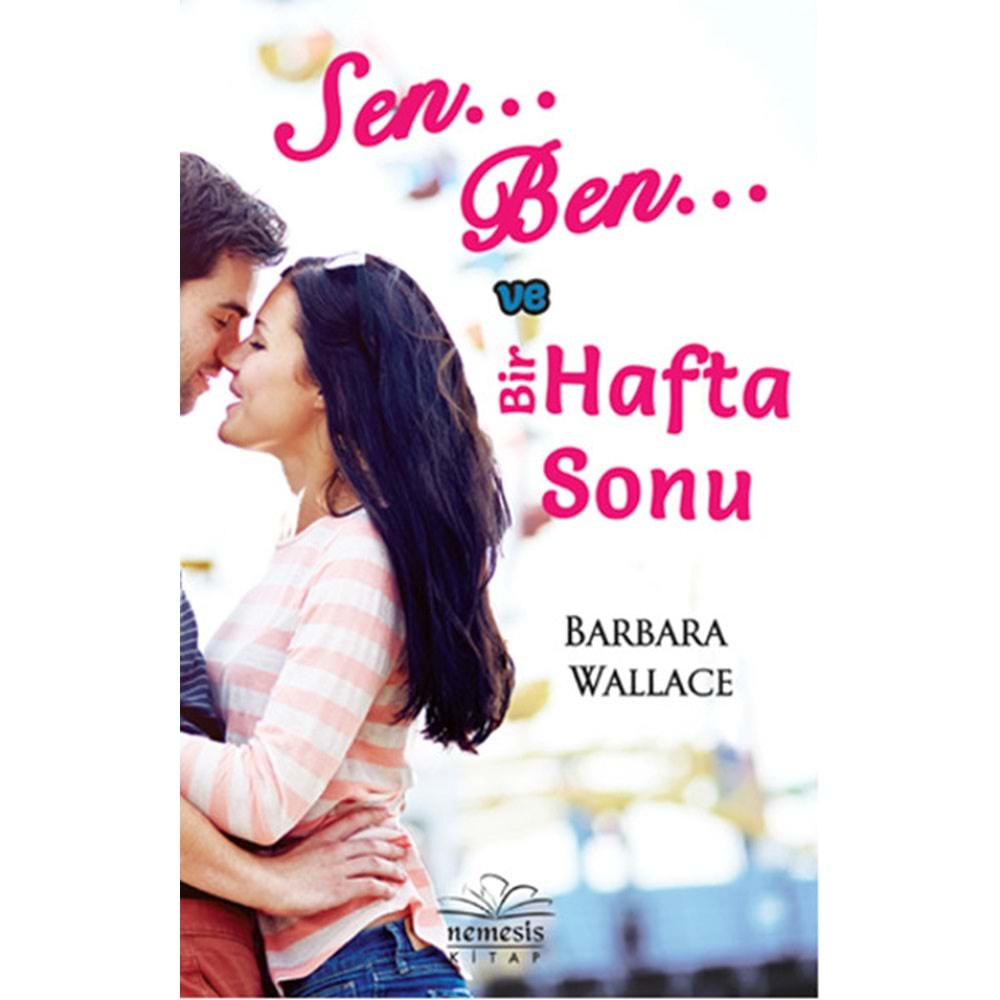 Sen, Ben ve Bir Hafta Sonu