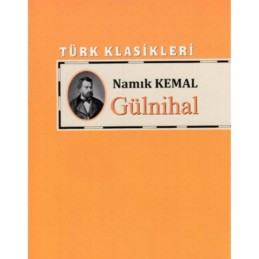 Türk Klasikleri - Gülnihal