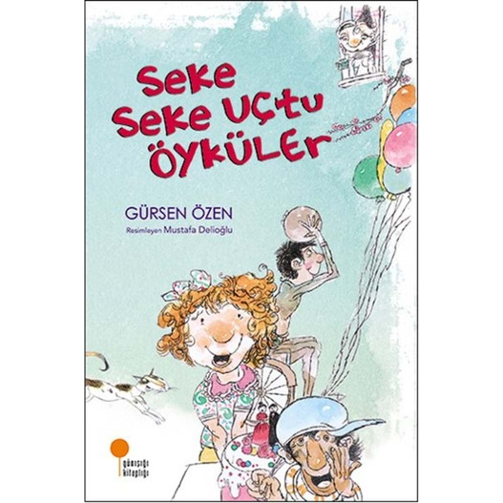 Seke Seke Uçtu Öyküler