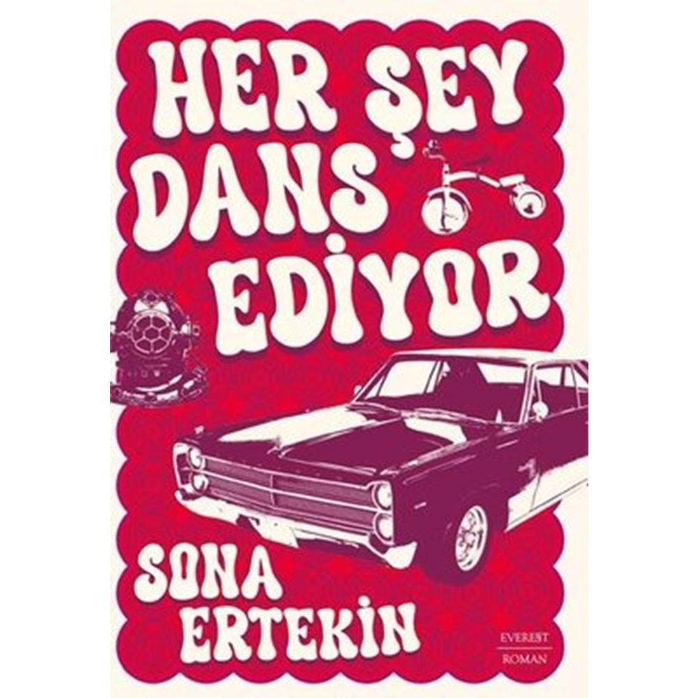 Her Şey Dans Ediyor