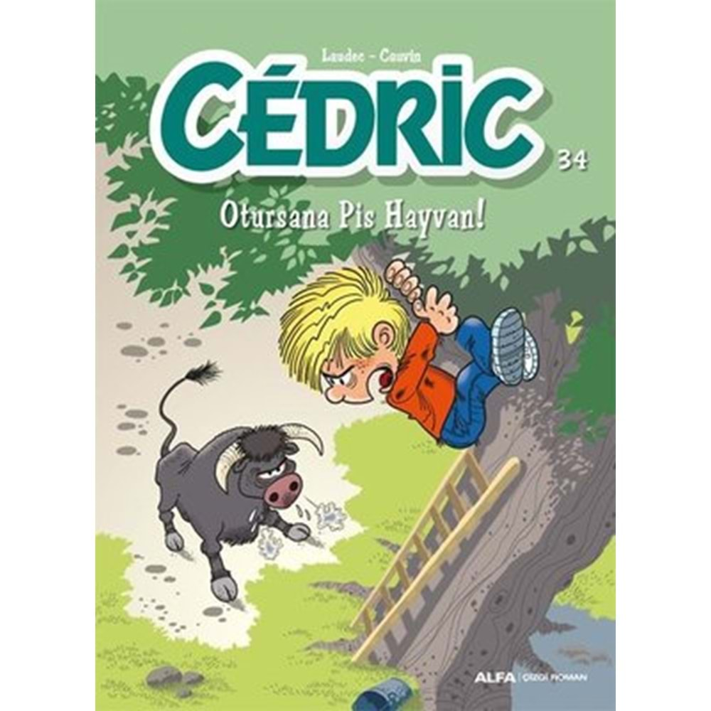 Cedric 34 - Otursana Pis Hayvan!