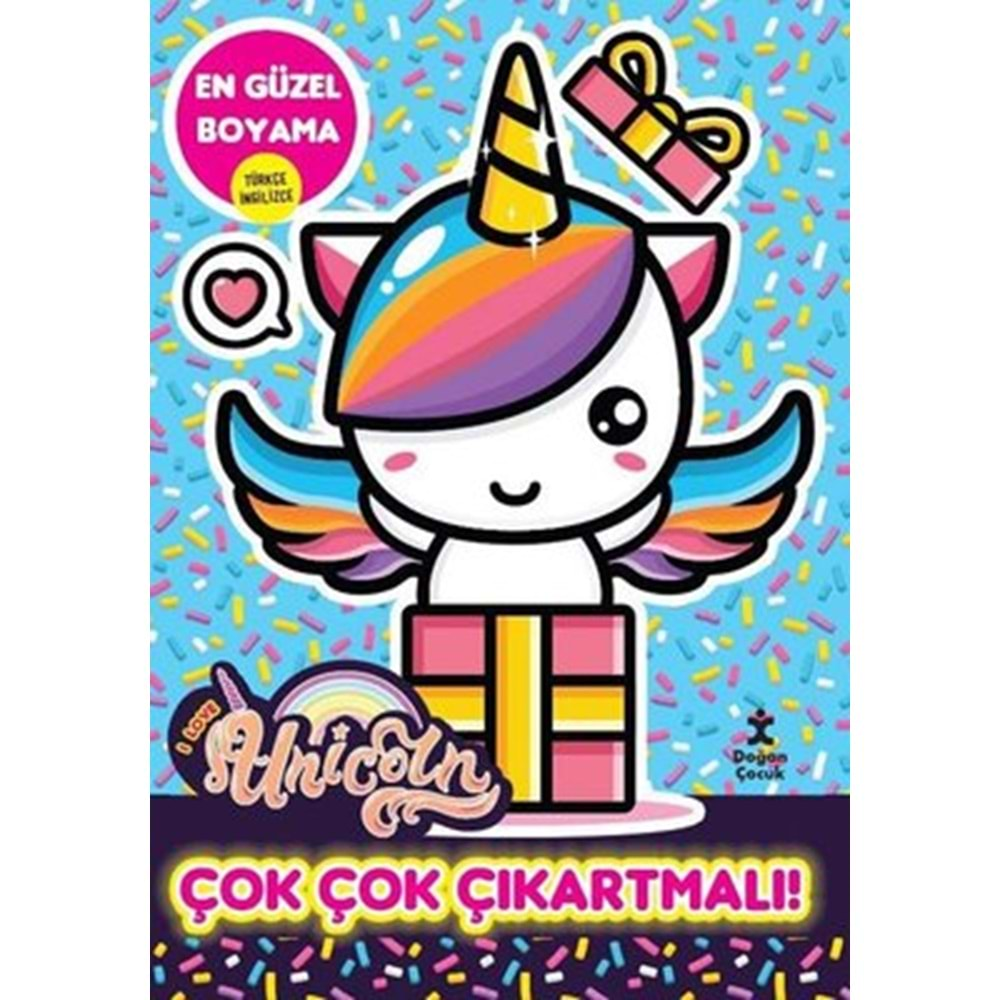 I Love Unicorn - Güzel Boyama - Çok Çok Çıkartmalı!