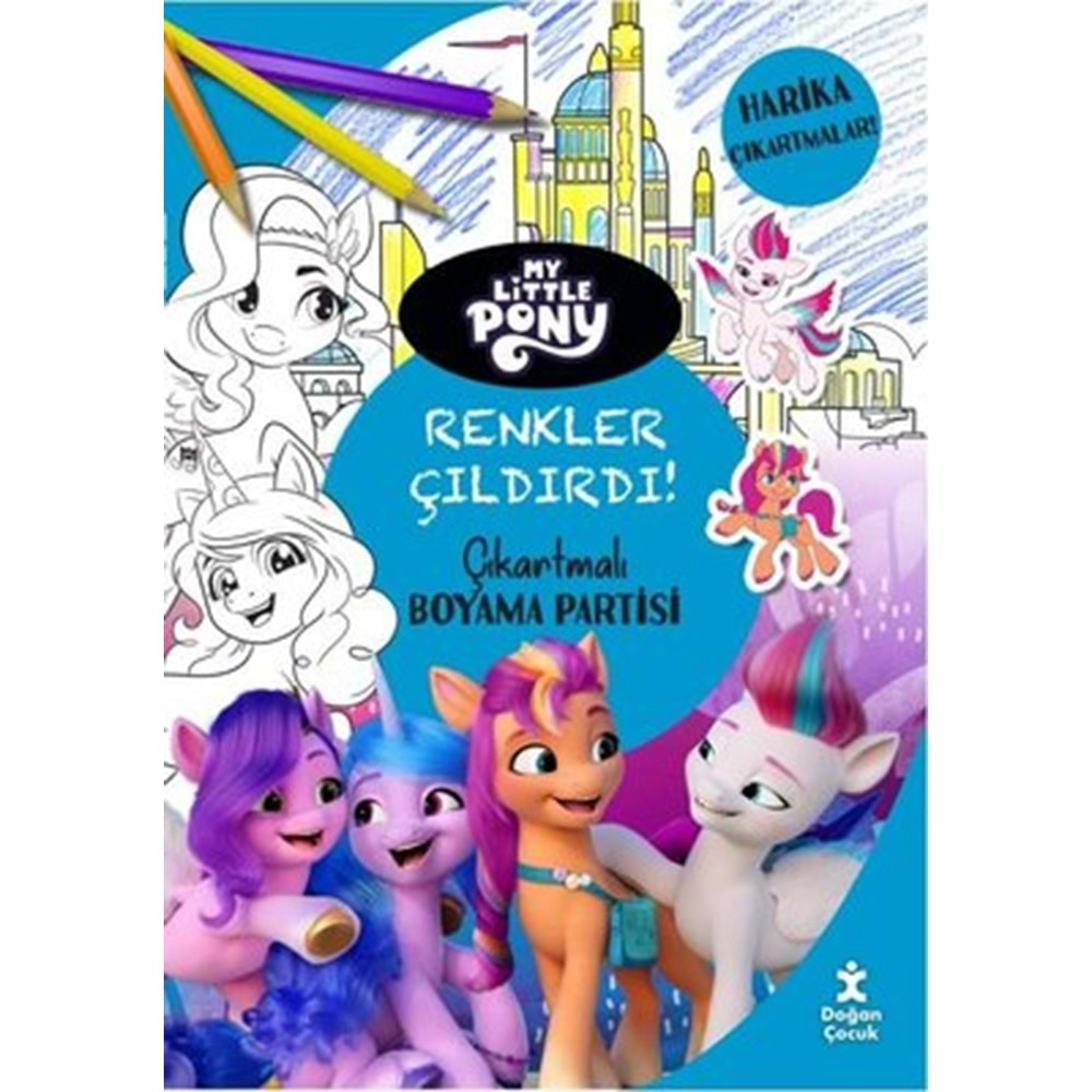 My Little Pony Renkler Çıldırdı! Çıkartmalı Boyama Partisi