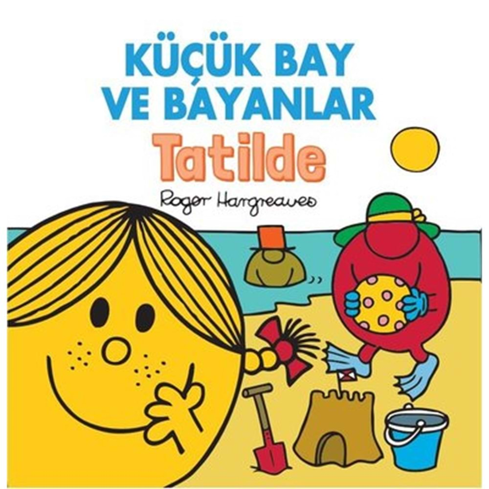 Küçük Bay ve Bayanlar - Tatilde