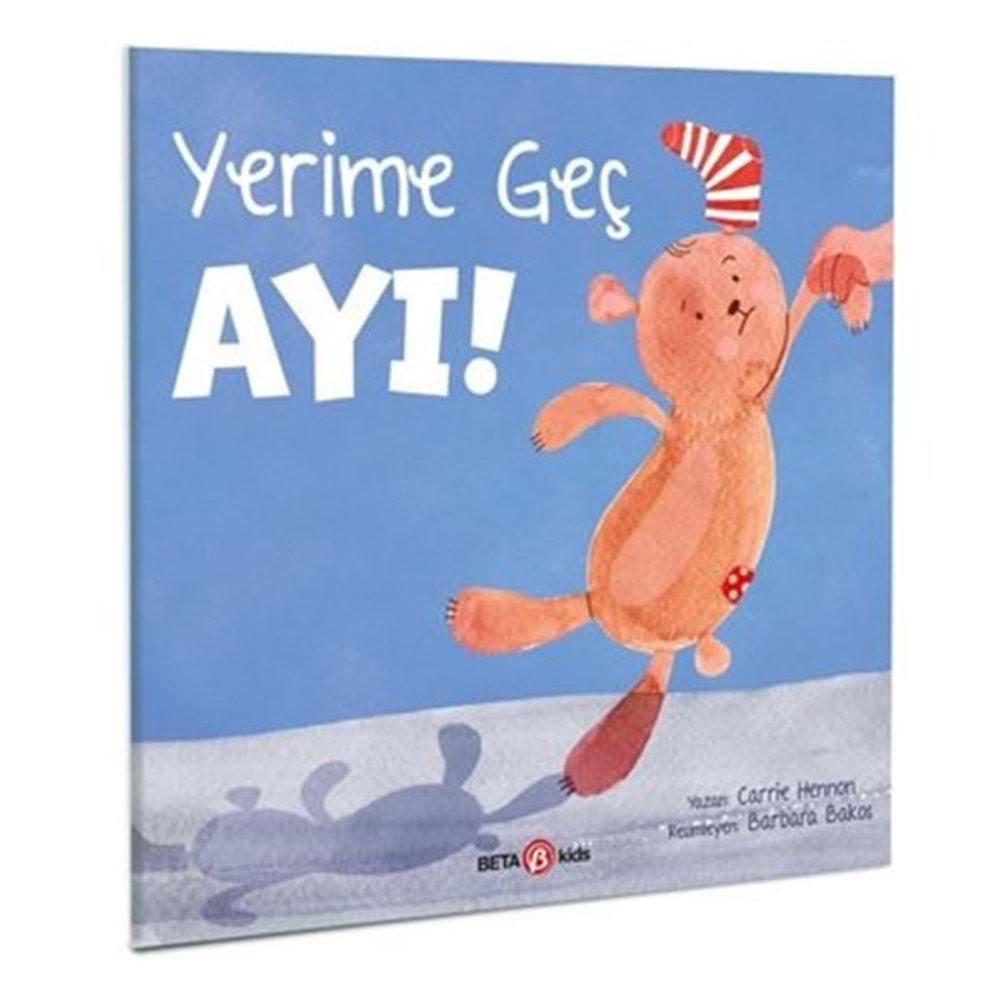 Yerime Geç Ayı!