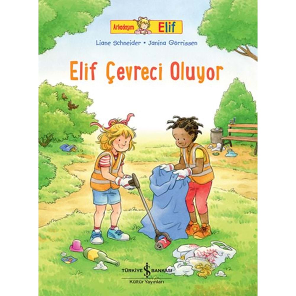 Elif Çevreci Oluyor