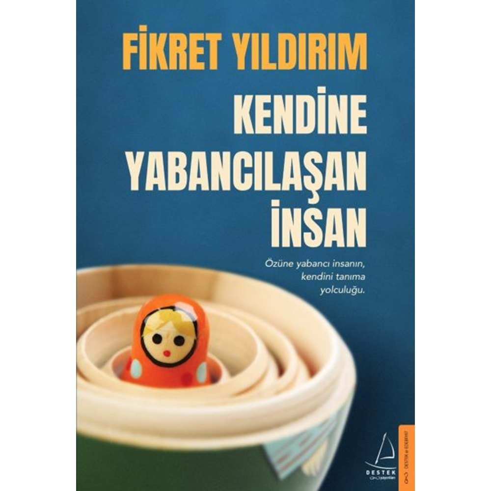 Kendine Yabancılaşan İnsan