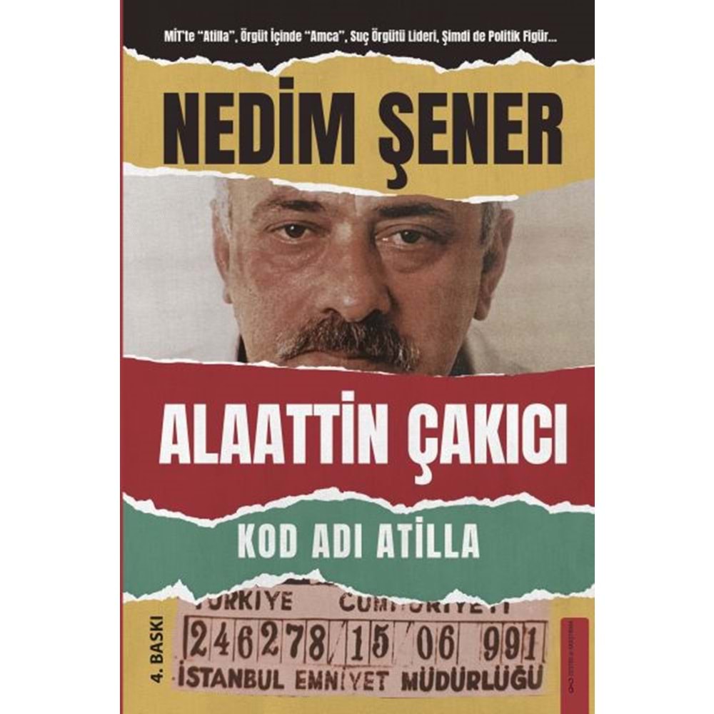 Kod Adı Atilla Alaattin Çakıcı