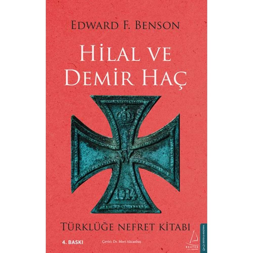 Hilal Ve Demir Haç Türklüğe Nefret Kitabı