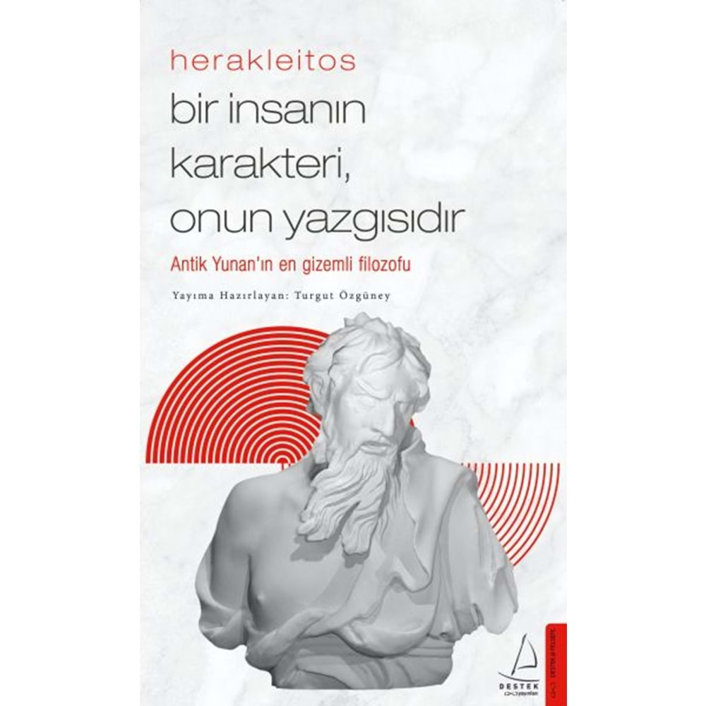 Herakleitos Bir İnsanın Karakteri, Onun Yazgısıdır