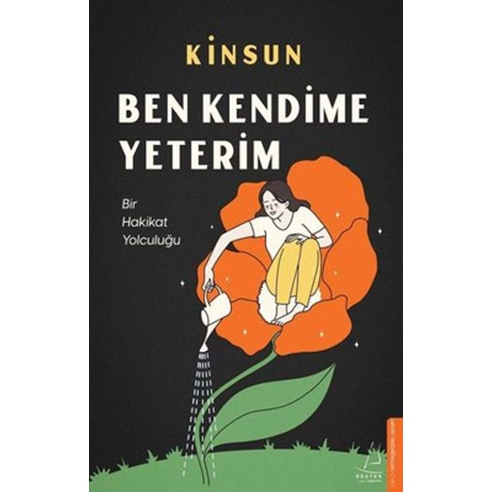 Ben Kendime Yeterim - Bir Hakikat Yolculuğu