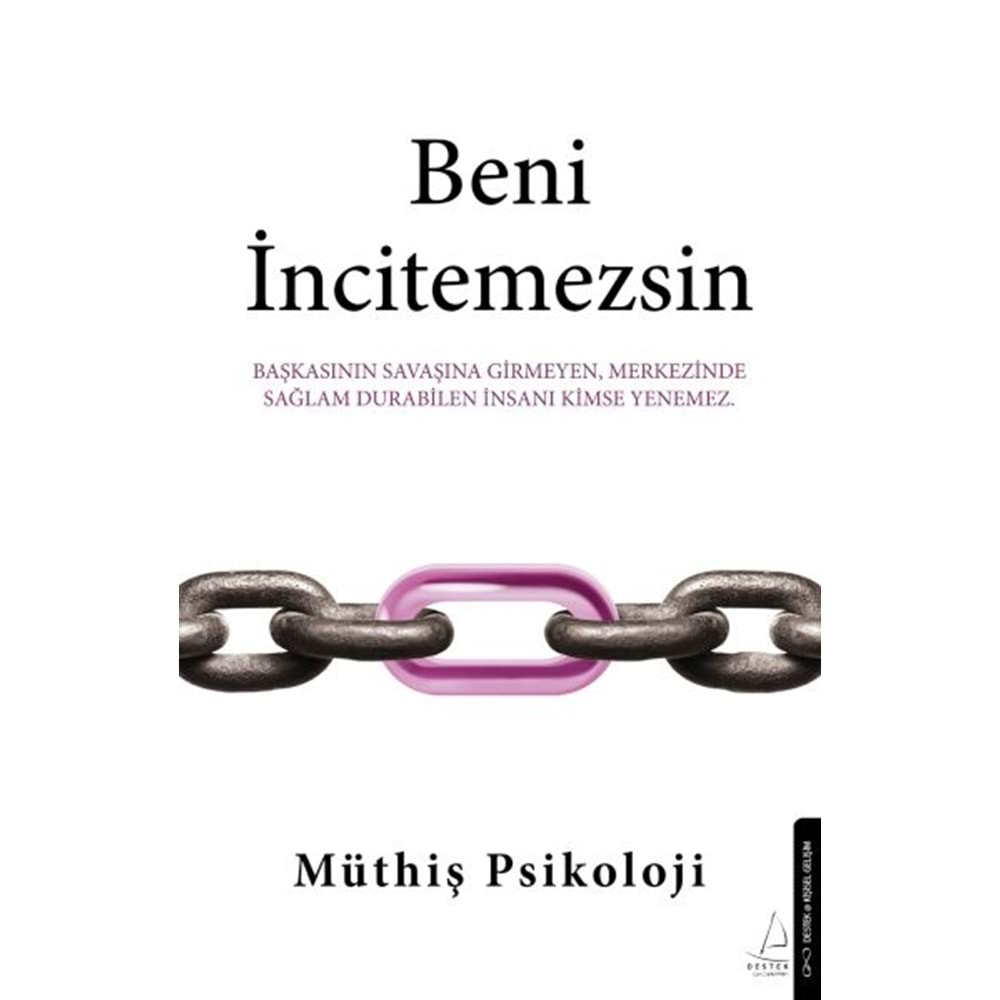 Müthiş Psikoloji Beni İncitemezsin