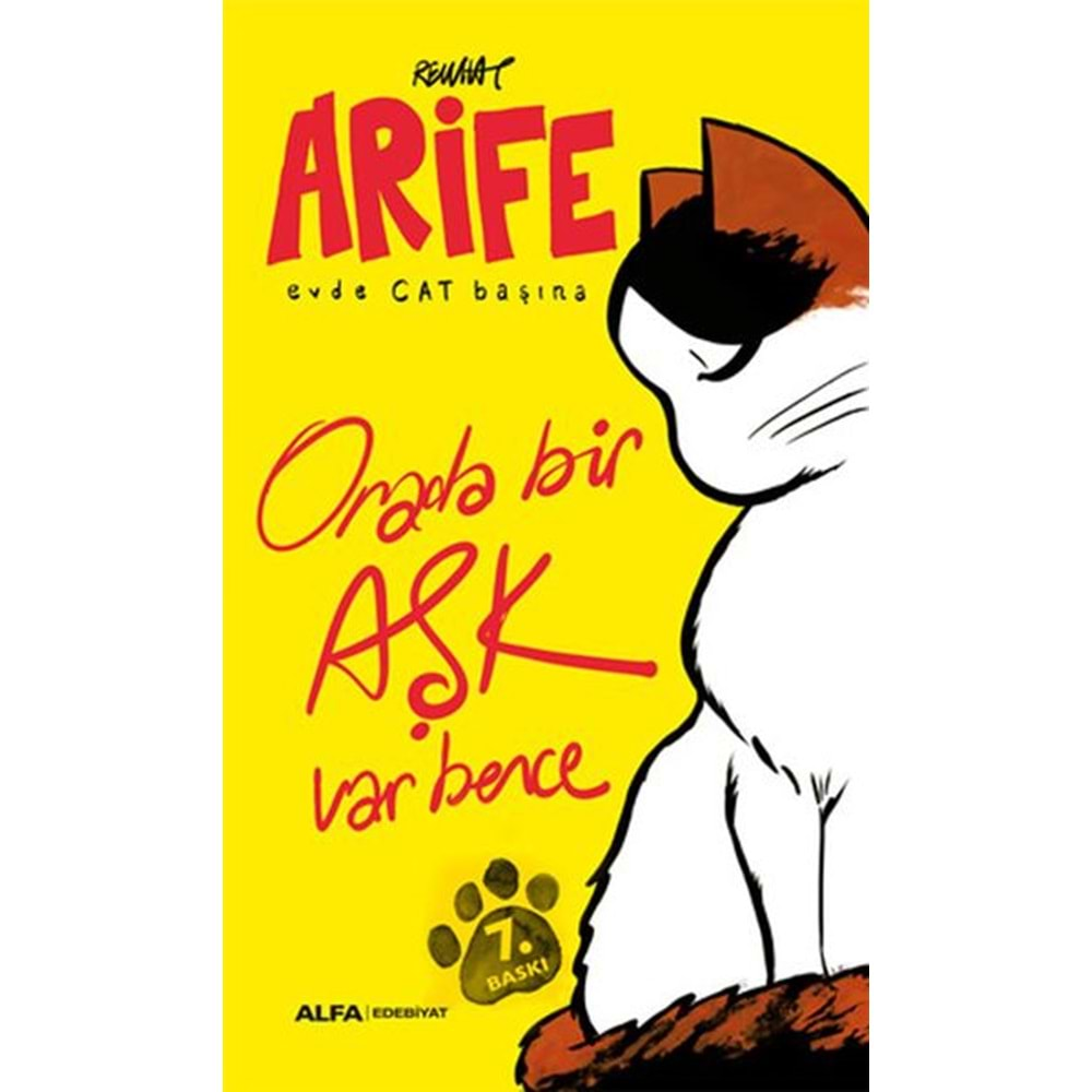 Arife - Evde Cat Başına - Orada bir Aşk Var Bence