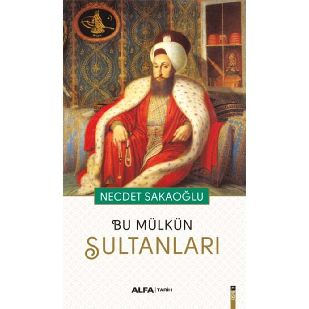 Bu Mülkün Sultanları