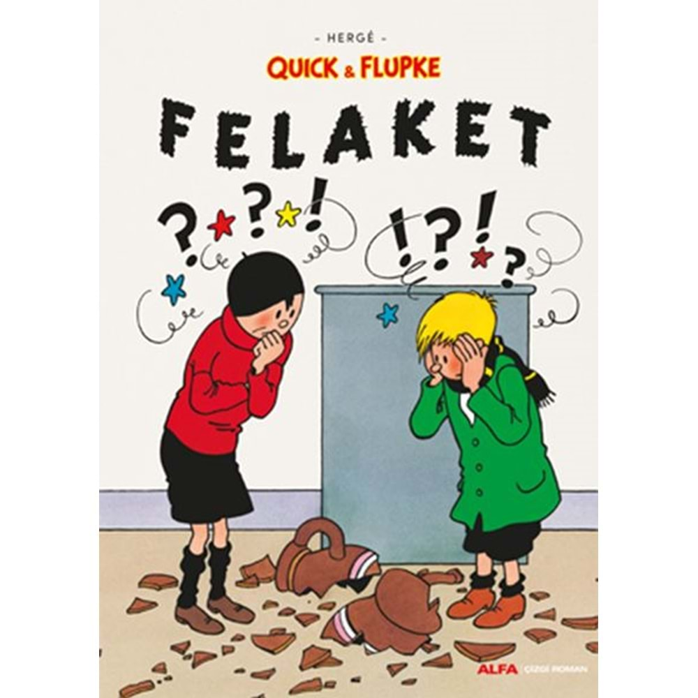 Felaket - Quick ve Flupke