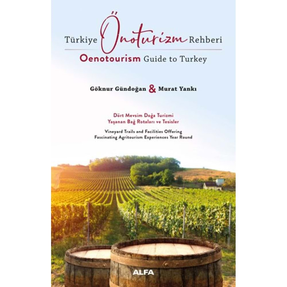 Türkiye Önoturizm Rehberi - Oenotourism Guide to Turkey