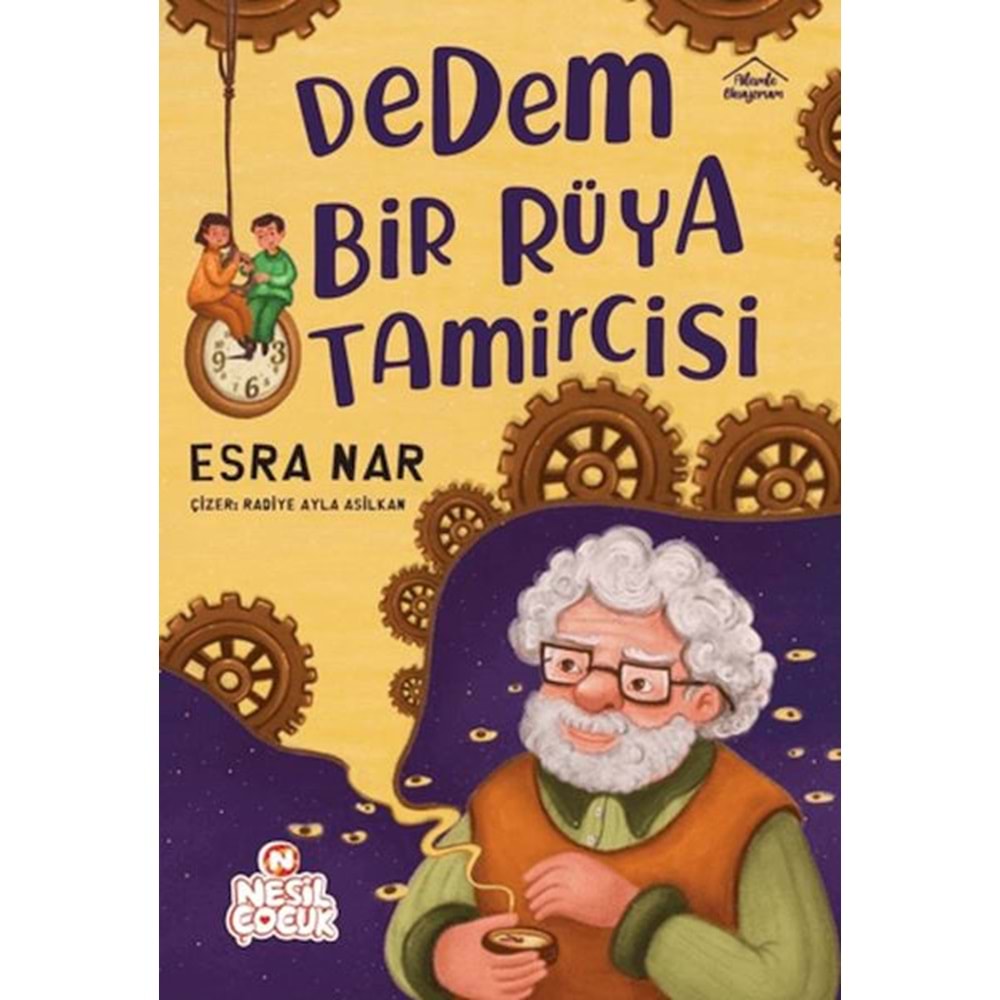 Dedem Bir Rüya Tamircisi