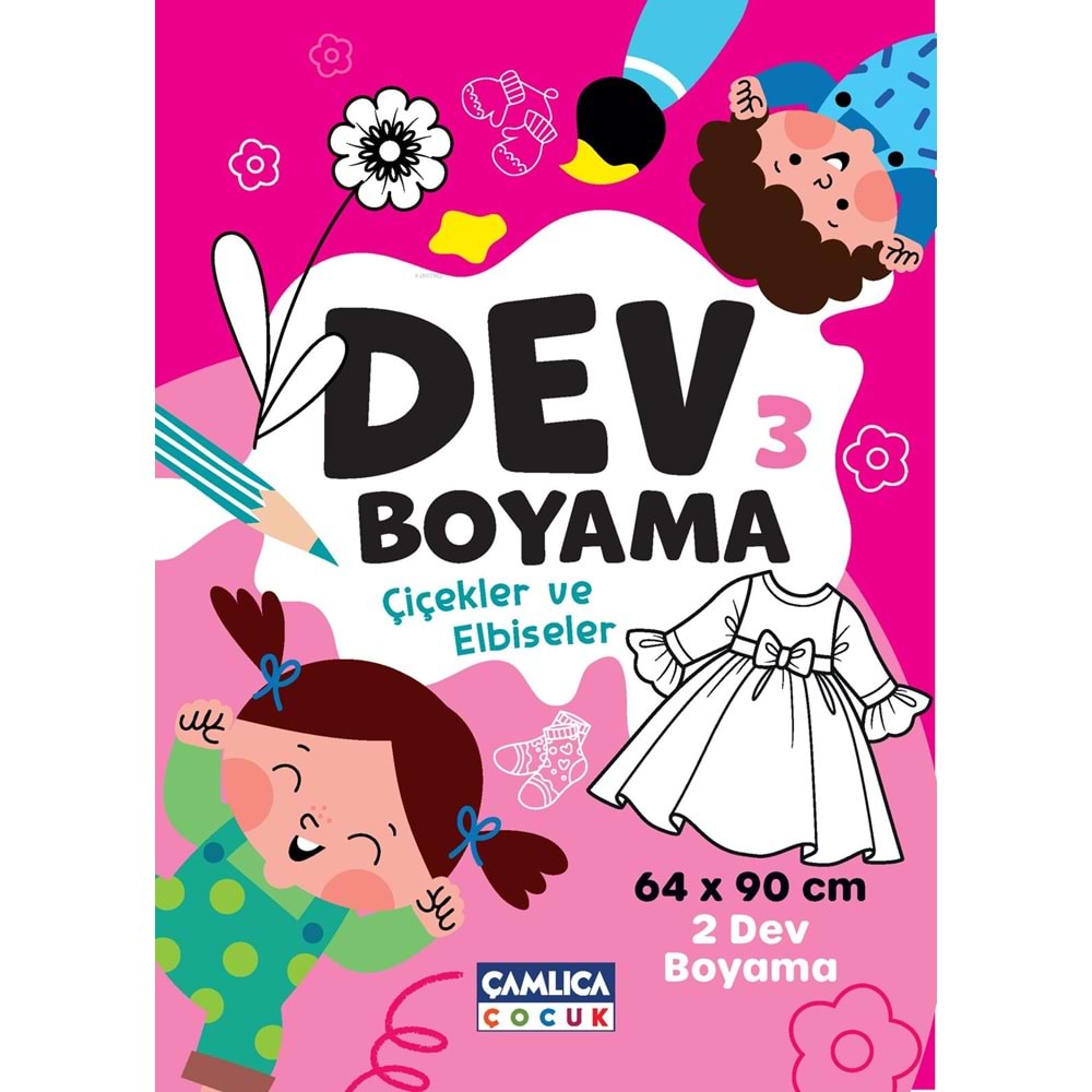 Dev Boyama 3- (Çiçekler ve Elbiseler)
