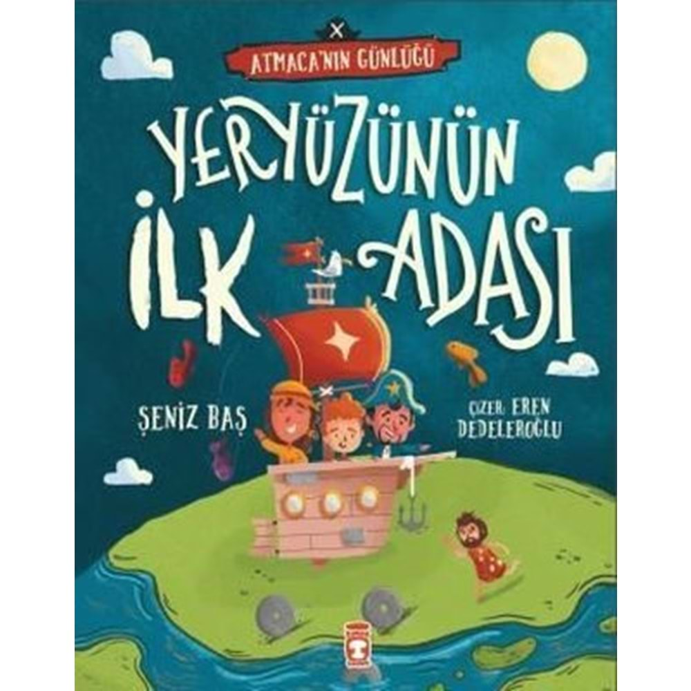 Yeryüzünün İlk Adası - Atmaca’nın Günlüğü