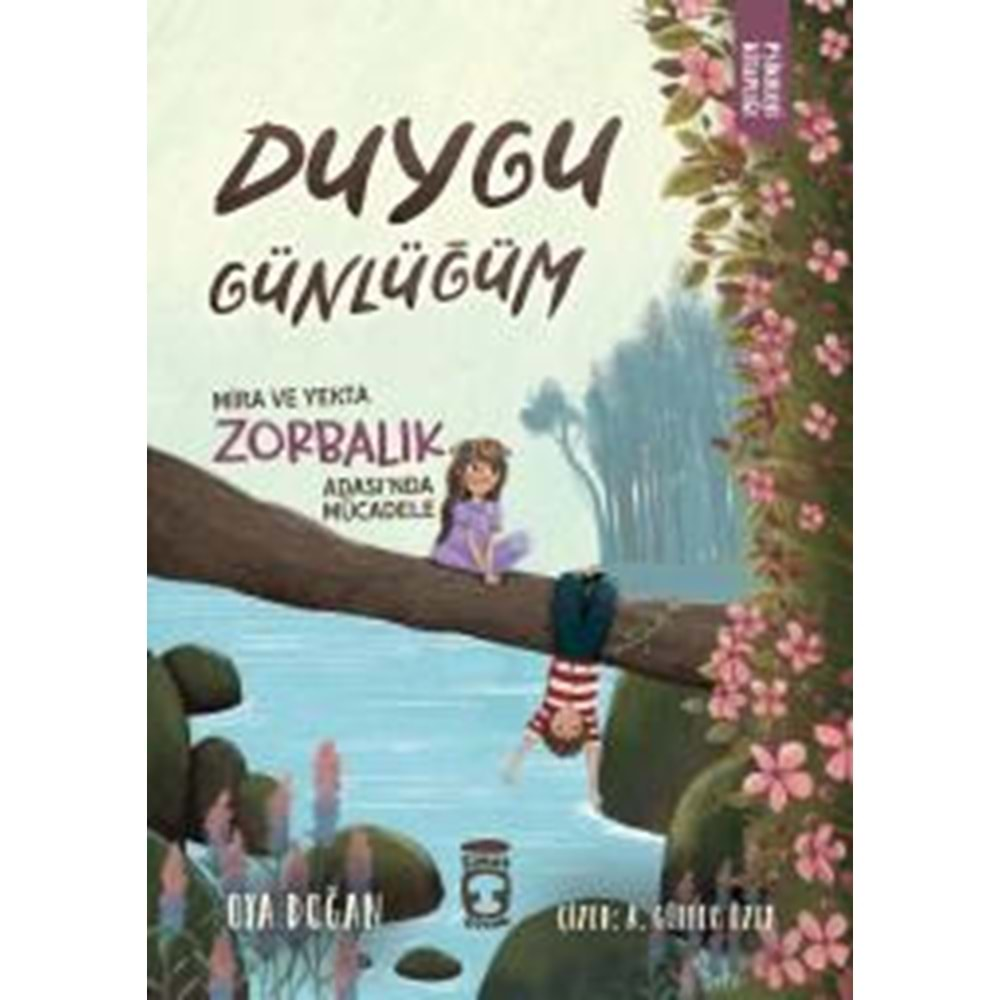 Mira ve Yekta Zorbalık Adası'nda Duygu Günlüğüm