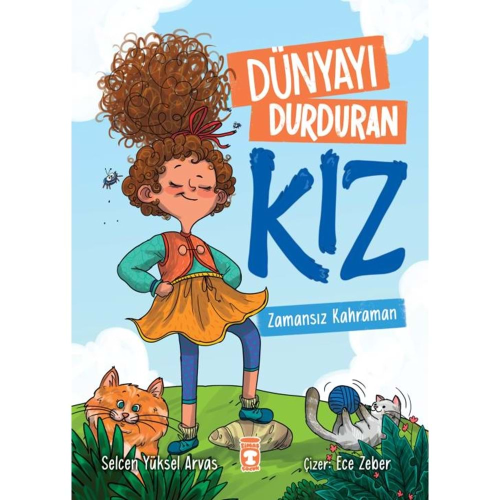 Dünyayı Durduran Kız - Zamansız Kahraman