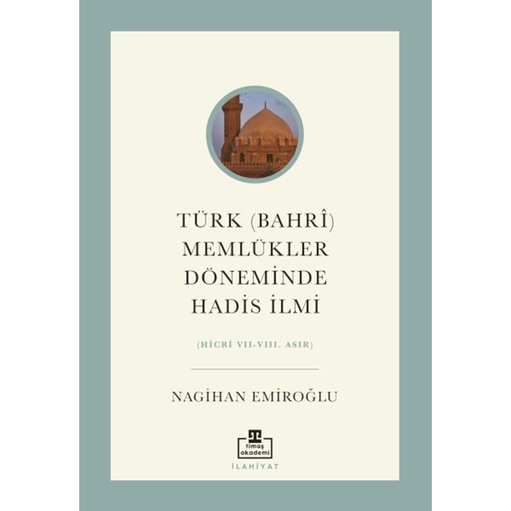 Türk Bahri Memlükler Döneminde Hadis İlmi