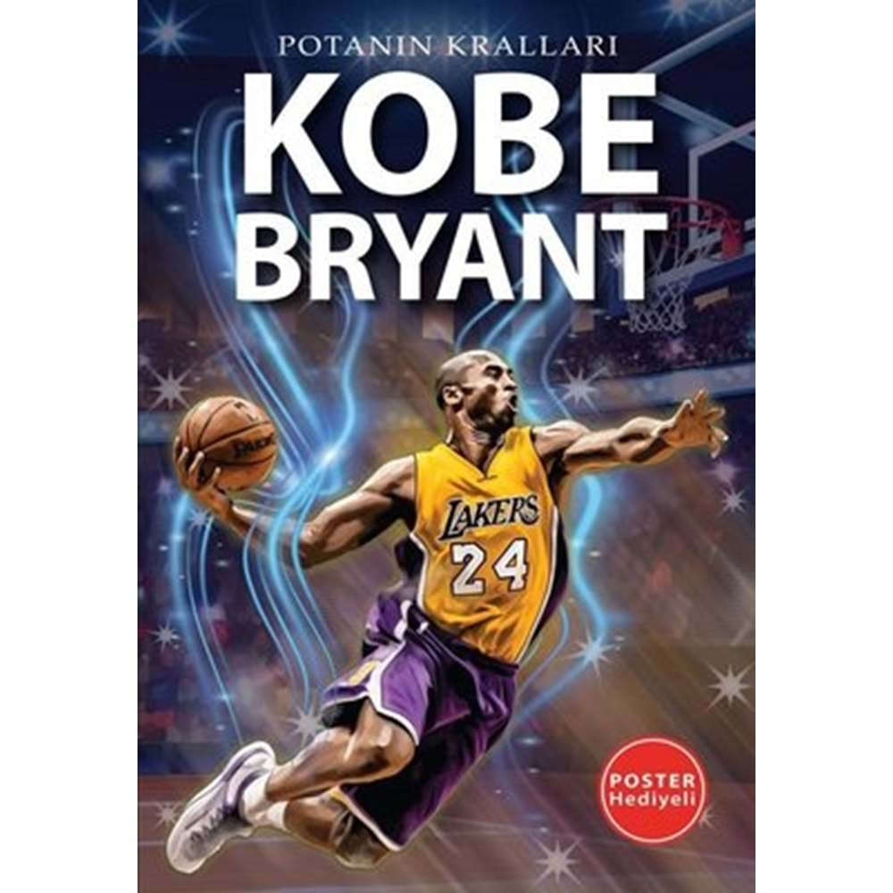 Kobe Bryant - Potanın Kralları - Poster Hediyeli