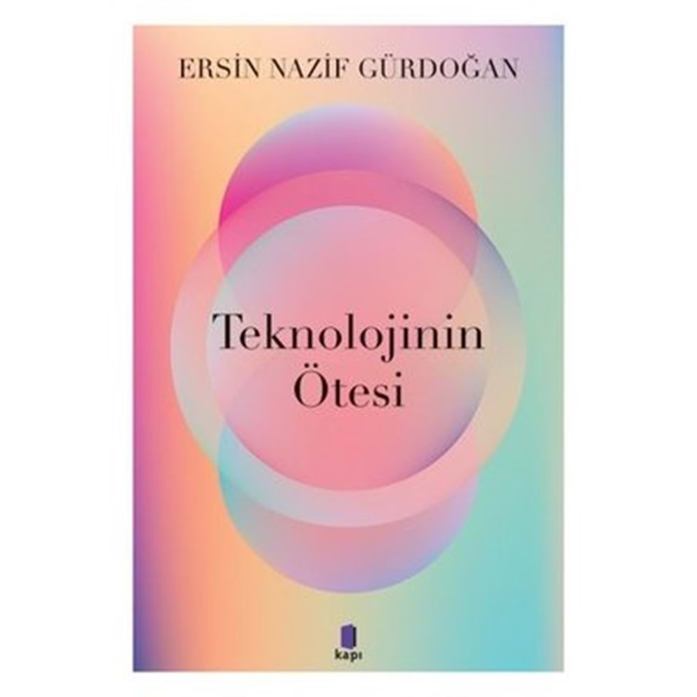 Teknolojinin Ötesinde