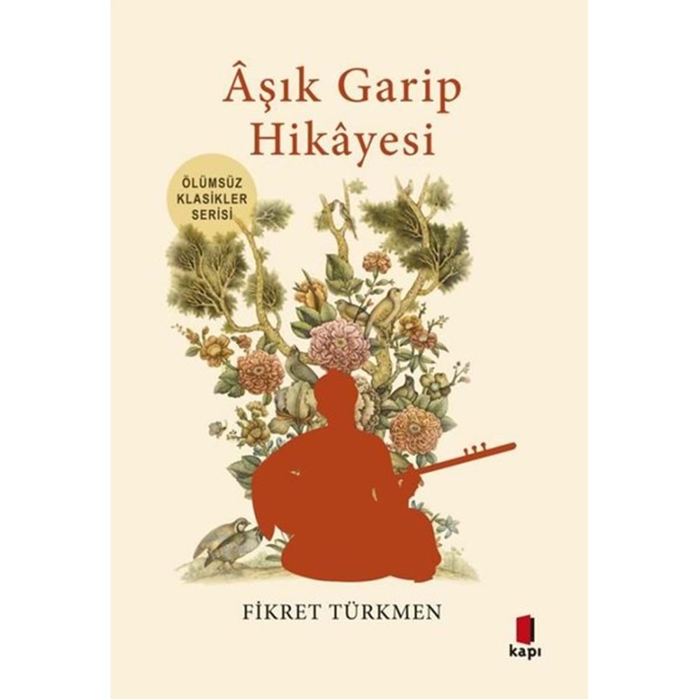 Aşık Garip Hikayesi - Ölümsüz Klasikler Serisi