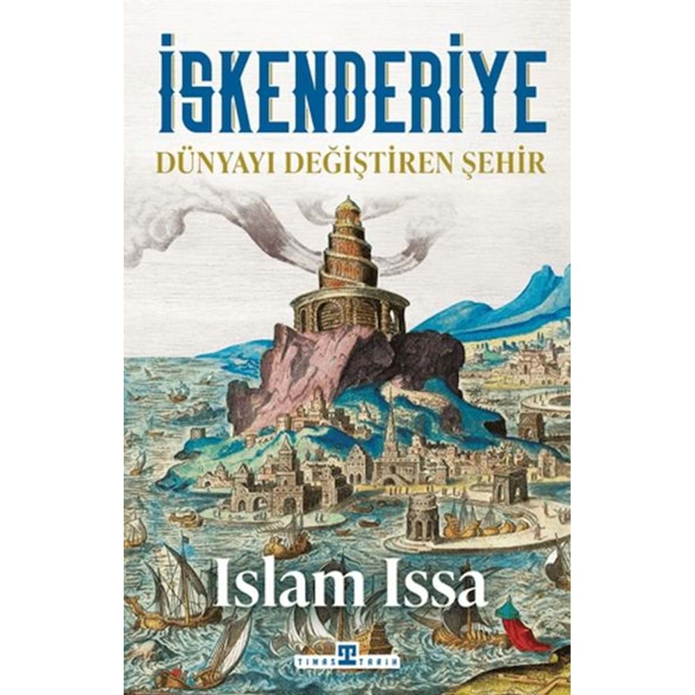 İskenderiye Dünyayı Değiştiren Şehir