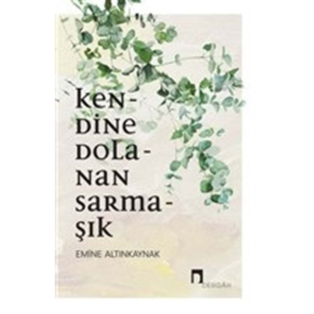 Kendine Dolanan Sarmaşık
