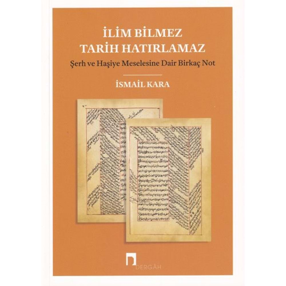 İlim Bilmez Tarih Hatırlamaz