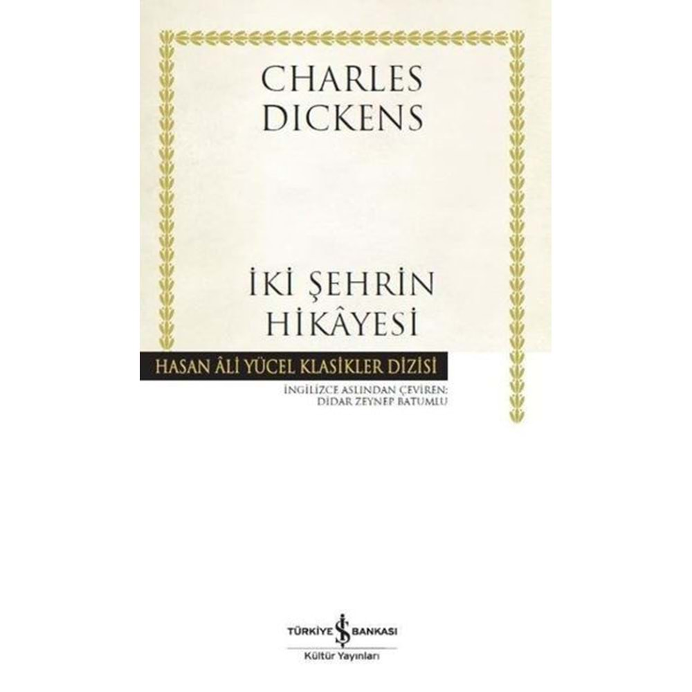 İki Şehrin Hikayesi - Hasan Ali Yücel Klasikleri